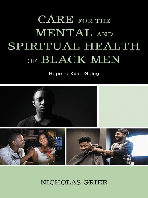 Title details for Care for the Mental and Spiritual Health of Black Men by Nicholas Grier - Available